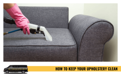 How To Keep Your Upholstery Clean?